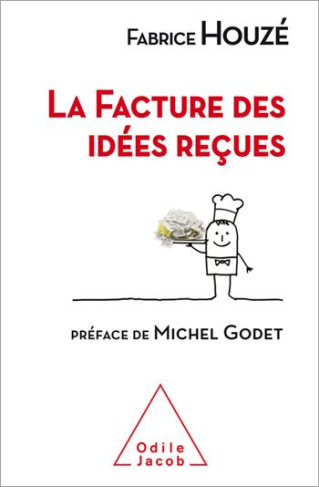 houze-fabrice-3bgodet-michel-la-facture-des-idees-recues_0