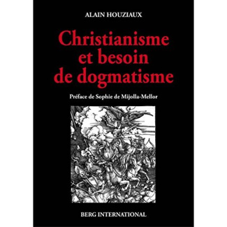 houziaux-alain-3b-mijolla-mellor-sophie-de-chistianisme-et-besoin-de-dogmatisme-une-analyse-critique_0