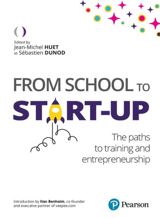 huet-jean-michel-3b-dunod-sebastien-from-school-to-start-up-the-paths-to-training-and-entrepreneurship_0