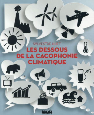 huet-sylvestre-les-dessous-de-la-cacophonie-climatique_0