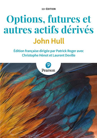 hull-john-3b-roger-patrick-3b-henot-christophe-3b-dev-options-futures-et-autres-actifs-derives-11e-edition_0