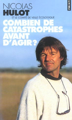 hulot-nicolas-combien-de-catastrophes-avant-d-agir-manifeste-pour-l-environnement_0