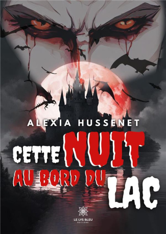 hussenet-alexia-cette-nuit-au-bord-du-lac_0