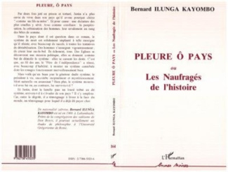ilunga-kayombo-bernard-pleure-o-pays-ou-les-naufrages-de-l-histoire_0