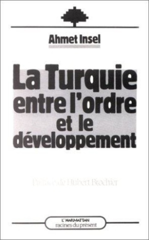 insel-ahmet-la-turquie-entre-l-ordre-et-le-developpement_0