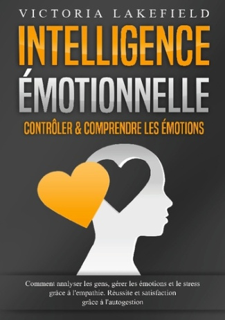 intelligence-emotionnelle-controler-comp-comment-analyser-les-gens-gere_0