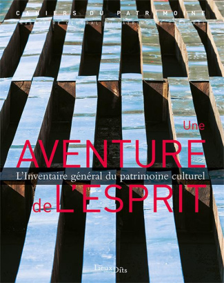 inventaire-du-patrim-une-aventure-de-l-esprit-l-inventaire-general-du-patrimoine-culturel_0