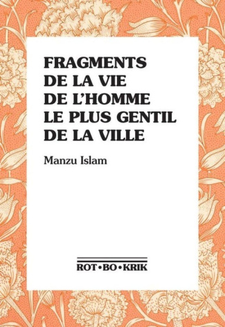 islam-manzu-3b-naudy-jean-baptiste-fragments-de-la-vie-de-l-homme-le-plus-gentil-de-la-ville_0