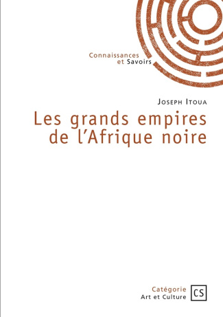 itoua-joseph-les-grands-empires-de-l-afrique-noire_0