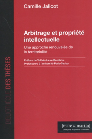 jalicot-camille-arbitrage-et-propriete-intellectuelle-une-approche-renouvelee-de-la-territorialite_0