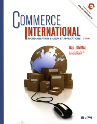 jammal-naji-3b-morin-nathalie-commerce-international-mondialisation-enjeux-et-applications-2e-edition_0
