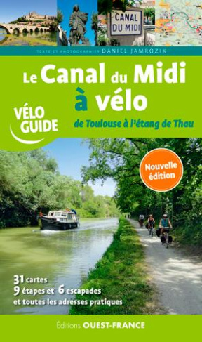 jamrozik-daniel-le-canal-du-midi-a-velo-de-toulouse-a-l-etang-de-thau-edition-revue-et-augmentee_0
