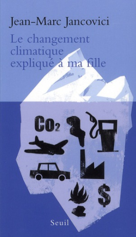 jancovici-jean-marc-le-changement-climatique-explique-a-ma-fille_0