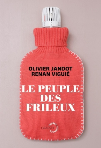 jandot-olivier-viguie-renan-le-peuple-des-frileux_0