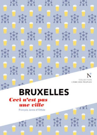 janne-d-othee-francois-bruxelles-ceci-n-est-pas-une-ville-2e-edition_0