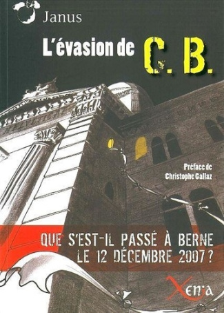 janus-l-evasion-de-c-b-que-s-est-il-passe-a-berne-le-12-dec-07_0