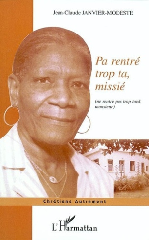 janvier-modeste-jean-claude-pa-rentre-trop-ta-missie-ne-rentre-pas-trop-tard-monsieur_0