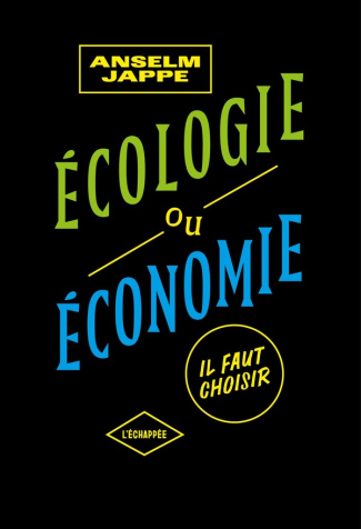 jappe-anselm-ecologie-ou-economie-il-faut-choisir_0