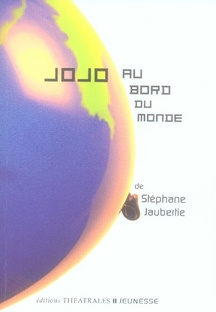 jaubertie-stephane-jojo-au-bord-du-monde_0