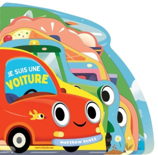 je-suis-une-voiture-des-2-ans-livre-tout-carton-a-formes-decoupees_0
