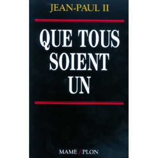 jean-paul-ii-lettre-encyclique-ut-unum-sint-du-saint-pere-jean-paul-ii-sur-l-engagement-oecumenique-25-mai-19_0