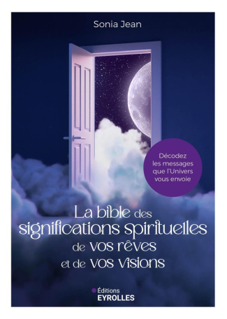 jean-sonia-la-bible-des-significations-spirituelles-de-vos-reves-et-de-vos-visions-decodez-les-messages-que-l_0