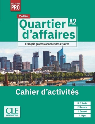 jegou-catherine-rosillo-mari-paz-quartier-d-affaires-cahier-d-exercices-niveau-a2-2eme-edition_0