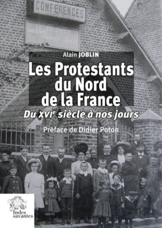 joblin-alain-les-protestants-du-nord-de-la-france-du-xvie-siecle-a-nos-jours_0