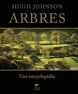 johnson-hugh-3b-grimshaw-john-michael-3b-pakenham-th-arbres-une-encyclopedie_0