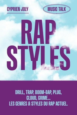 joly-cyprien-rap-styles-drill-trap-jersey-plug-cloud-crime-genres-et-sous-genres-du-rap-actuel_0