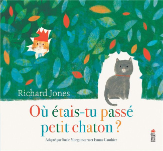 jones-richard-ou-etais-tu-passe-petit-chaton_0