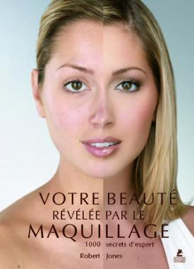 jones-robert-3b-pierre-bon-catherine-3b-bermond-gett-votre-beaute-revelee-par-le-maquillage-1000-secrets-d-expert_0