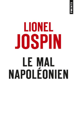 jospin-lionel-le-mal-napoleonien_0