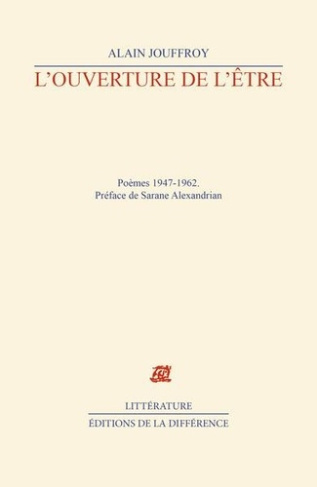 jouffroy-alain-l-ouverture-de-l-etre-1947-1962-poemes_0