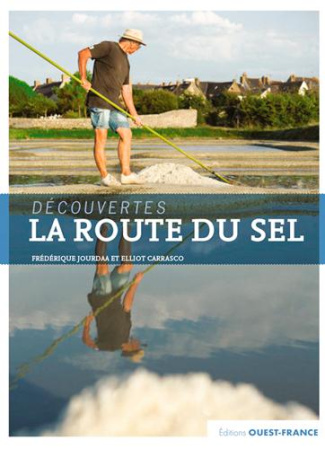 jourdaa-frederique-3b-carrasco-elliott-la-route-du-sel-guerande-et-le-pays-blanc_0