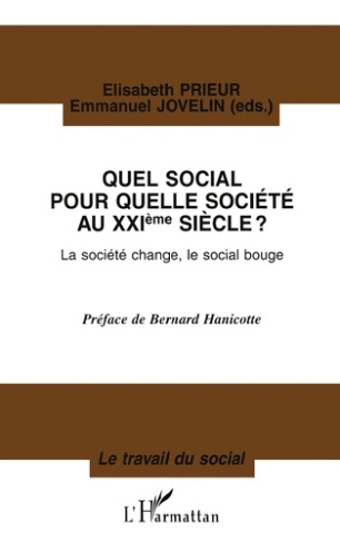 jovelin-emmanuel-quel-social-pour-quelle-societe-au-xxieme-siecle-la-societe-change-le-social-bouge-actes-du-coll_0