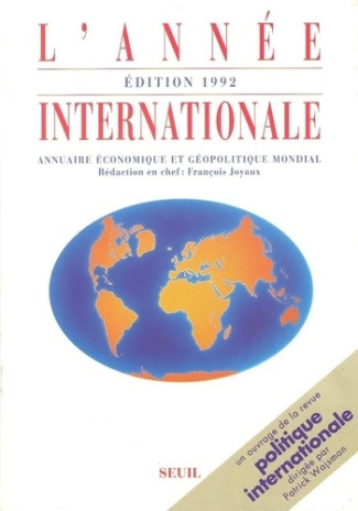 joyaux-francois-l-annee-internationale-annuaire-economique-et-geopolitique-mondial_0