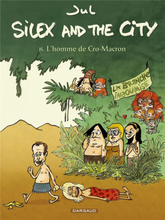 jul-silex-and-the-city-tome-8-l-homme-de-cro-macron_0