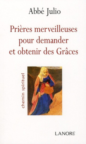 julio-abbe-prieres-merveilleuses-pour-demander-et-obtenir-des-graces_0