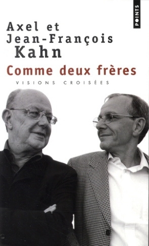 kahn-axel-3b-kahn-jean-francois-3b-hazebroucq-theoph-comme-deux-freres-memoire-et-visions-croisees_0