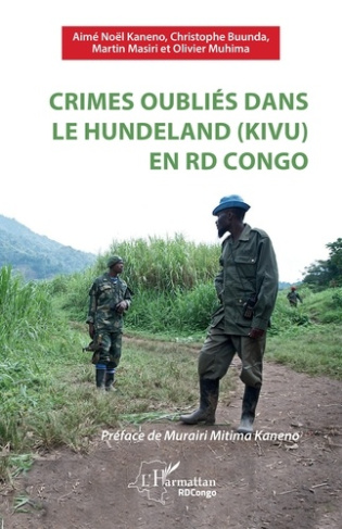 kaneno-aime-noel-3b-buunda-christophe-3b-masiri-mart-crimes-oublies-dans-le-hundeland-kivu-en-rd-congo_0