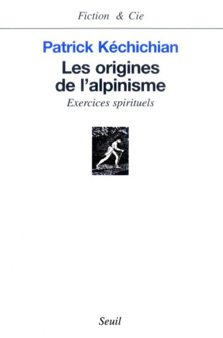 kechichian-patrick-les-origines-de-l-alpinisme-exercices-spirituels_0
