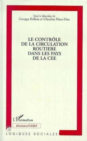 kellens-georges-3b-perez-diaz-claudine-le-controle-de-la-circulation-routiere-dans-les-pays-de-la-cee_0