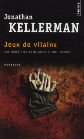 kellerman-jonathan-3b-desmond-william-olivier-une-enquete-de-milo-sturgis-et-alex-delaware-jeux-de-vilains_0