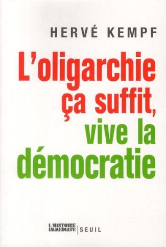 kempf-herve-l-oligarchie-ca-suffit-vive-la-democratie_0