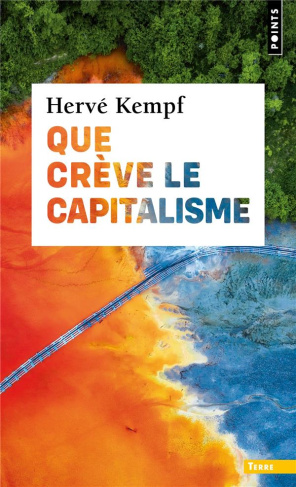 kempf-herve-que-creve-le-capitalisme_0
