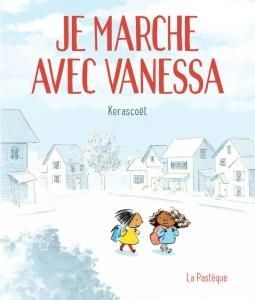 kerascoet-je-marche-avec-vanessa-le-recit-tout-simple-d-une-bonne-action_0
