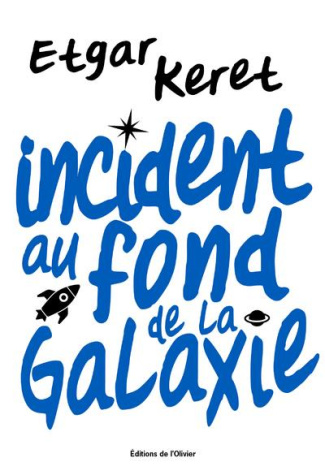 keret-etgar-3b-pinhas-delpuech-rosie-incident-au-fond-de-la-galaxie_0