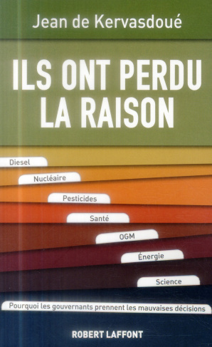 kervasdoue-jean-de-ils-ont-perdu-la-raison-diesel-nucleaire-pesticides-sante-ogm-energie-science_0