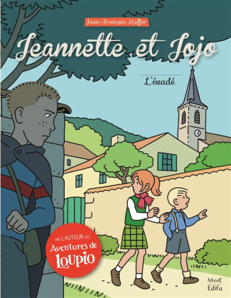 kieffer-jean-francois-jeannette-et-jojo-tome-2-l-evade_0